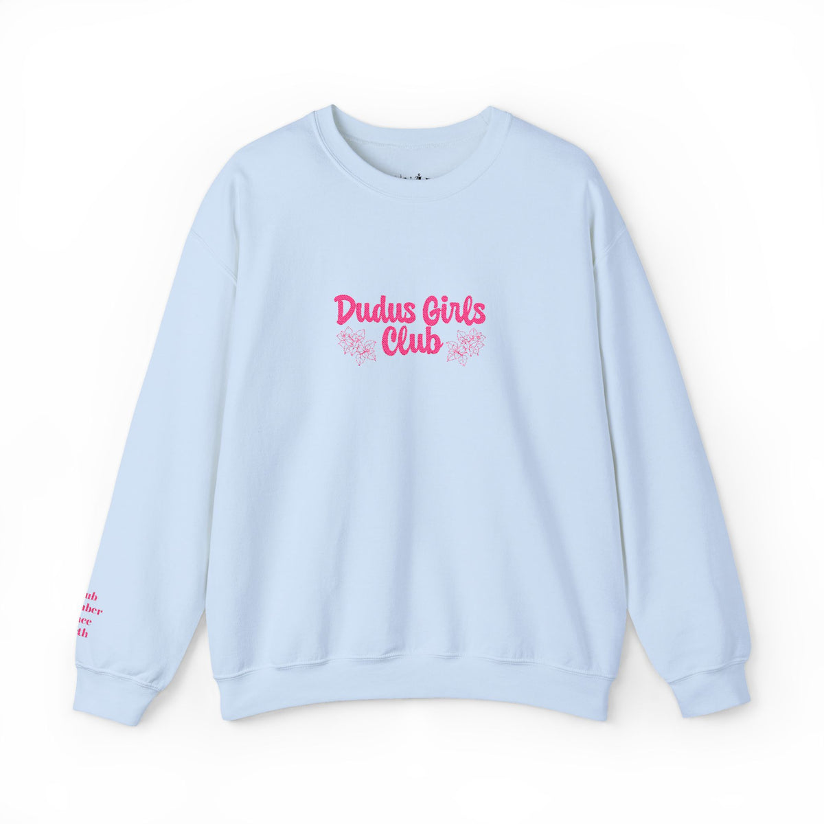 Dudus Girls Club Embroidered Crewneck